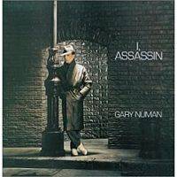 Gary Numan : I, Assassin
